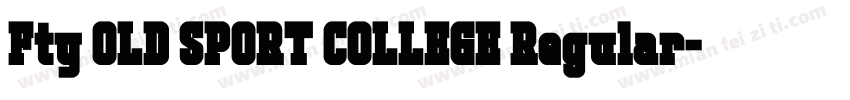 Fty OLD SPORT COLLEGE Regular字体转换